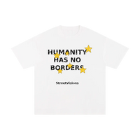 Humanity Has No Borders Tee